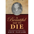 A Beautiful Day to Die: Memory, Evidence, and the Question of a Miracle