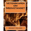 Vetenskapen om Medvetandet