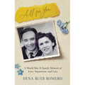 All for You: A World War II Family Memoir of Love, Separation, and Loss