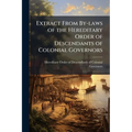 Extract From By-laws of the Hereditary Order of Descendants of Colonial Governors
