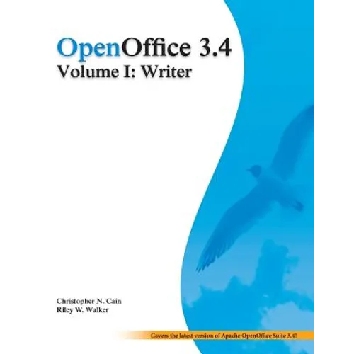 OpenOffice 3.4 Volume I: Writer: Black and White