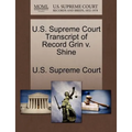 U.S. Supreme Court Transcript of Record Grin V. Shine