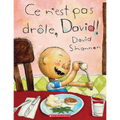 CE n'Est Pas Drôle, David!