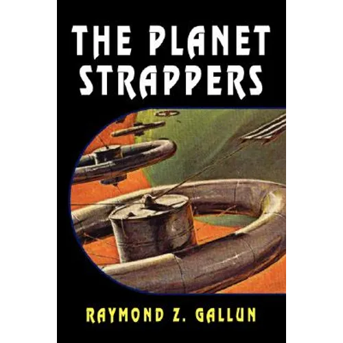 The Planet Strappers
