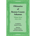 Obituaries of Benton County, Arkansas: Volume 7, 1923-1925