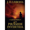 La leyenda de la pirámide invertida