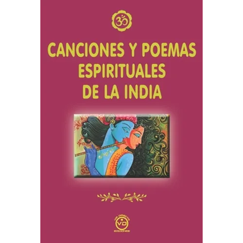Canciones Y Poemas Espirituales de la India