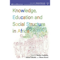 Knowledge, Education and Social Structure in Africa
