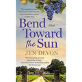 Bend Toward the Sun