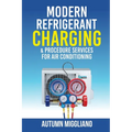 Modern Refrigerant Charging & Procedure Services For Air Conditioning
