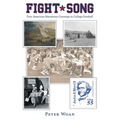 Fight Song: Four American Narratives Converge in College Football