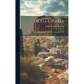 Devia Cypria; Notes of an Archaeological Journey in Cyprus in 1888