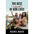 The Best Summer of Our Lives