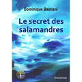 Le secret des salamandres