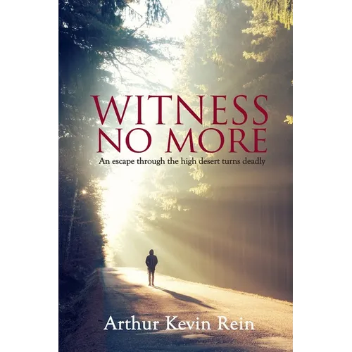 Witness No More