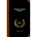 A History of Spain, Volume 2