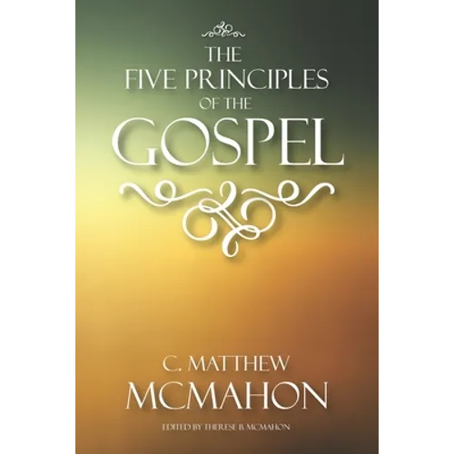 The Five Principles of the Gospel