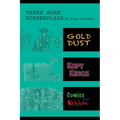 Three More Screenplays by Greg Dorchak