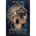 The West Grand Haunting