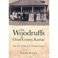 The Woodruffs of Cloud County, Kansas