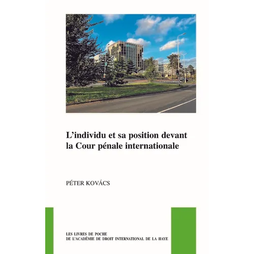 L'Individu Et Sa Position Devant La Cour Pénale Internationale