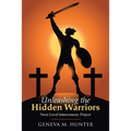 Unleashing the Hidden Warriors: Next Level Intercessory Prayer