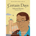 Certain Days: Selected Poems Volume Two