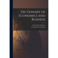 Dictionary of Economics and Business