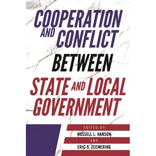 Cooperation and Conflict between State and Local Government