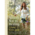 Nature's Way to Healing: A Long Covid Guide