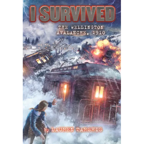 I Survived the Wellington Avalanche, 1910