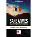 Sans armes: De la statistique à la lutte citoyenne Chronique d'un engagement