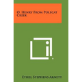 O. Henry From Polecat Creek