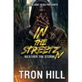 IN The Streetz 4: Weather The Storm