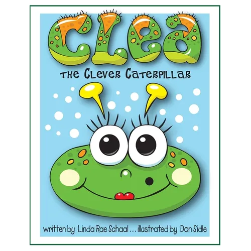 Clea the Clever Caterpillar