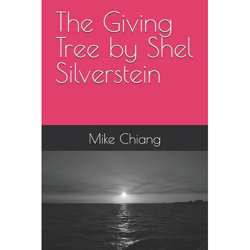The Giving Tree by Shel Silverstein