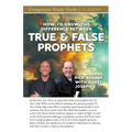 How to Know the Difference Between True and False Prophets Study Guide