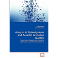 Analysis of Hydrodynamic and Acoustic Cavitation reactors