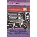 Colt and Wesson, the story of a rivalry