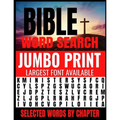 Bible Word Search Jumbo Print: Largest Font Available - Extra Easy on the Eyes - Themed by Selected Chapters - Challenging and Relaxing Puzzles Provi