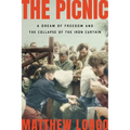 The Picnic: A Dream of Freedom and the Collapse of the Iron Curtain