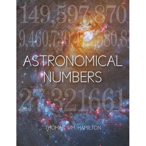 Astronomical Numbers
