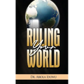 Ruling Your World