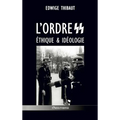 L'ordre SS - Éthique & Idéologie