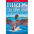 Birds of the Great Plains: Oklahoma, Kansas, Nebraska, South Dakota, North Dakota, Missouri, Iowa, Minnesota, Montana, Wyoming, Colorado, New Mexico a