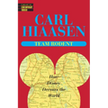 Team Rodent: How Disney Devours the World