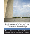 Evaluation of Cabin Crew Technical Knowledge