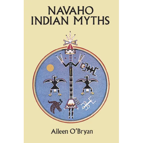 Navaho Indian Myths