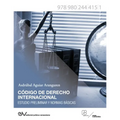 CÓDIGO DE DERECHO INTERNACIONAL. Estudio Preliminar y Normas Básicas