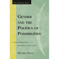 Gender and the Politics of Possibilities: Rethinking Globablization